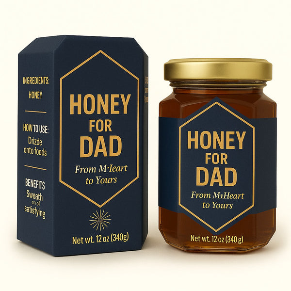 Honey for DAD