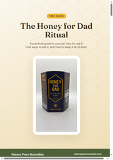 The Honey for Dad Ritual